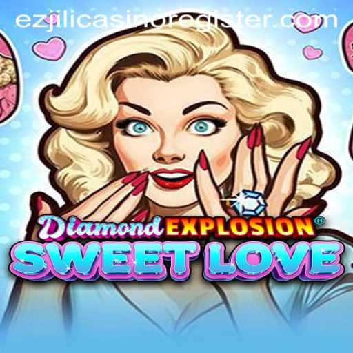 Exploration of DiamondExplosionSweetLove and the Art of Casino Registration