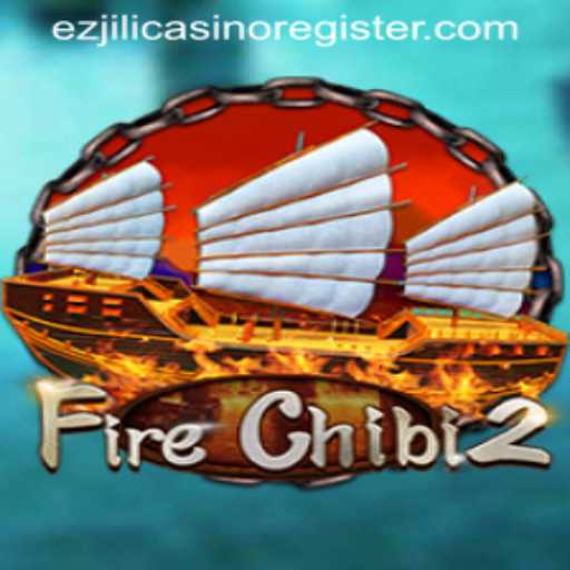 Exploring the Exciting World of FireChibi2 and Ezjili Casino