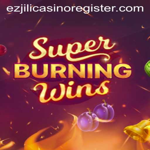 Dive into the Thrills of SuperBurningWins: A Classic Slot Experience