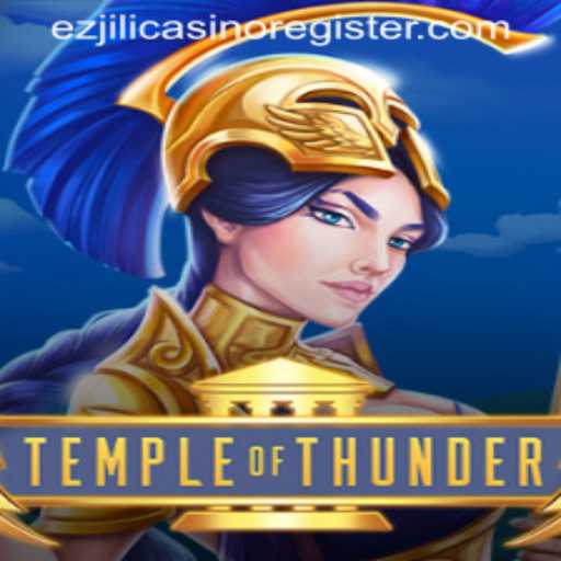 Discover the Excitement of TempleofThunder: A New Adventure in EZJili Casino