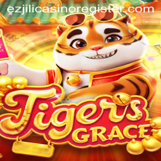 Discovering TigersGrace: A New Era of Adventure in Ezjili Casino Register